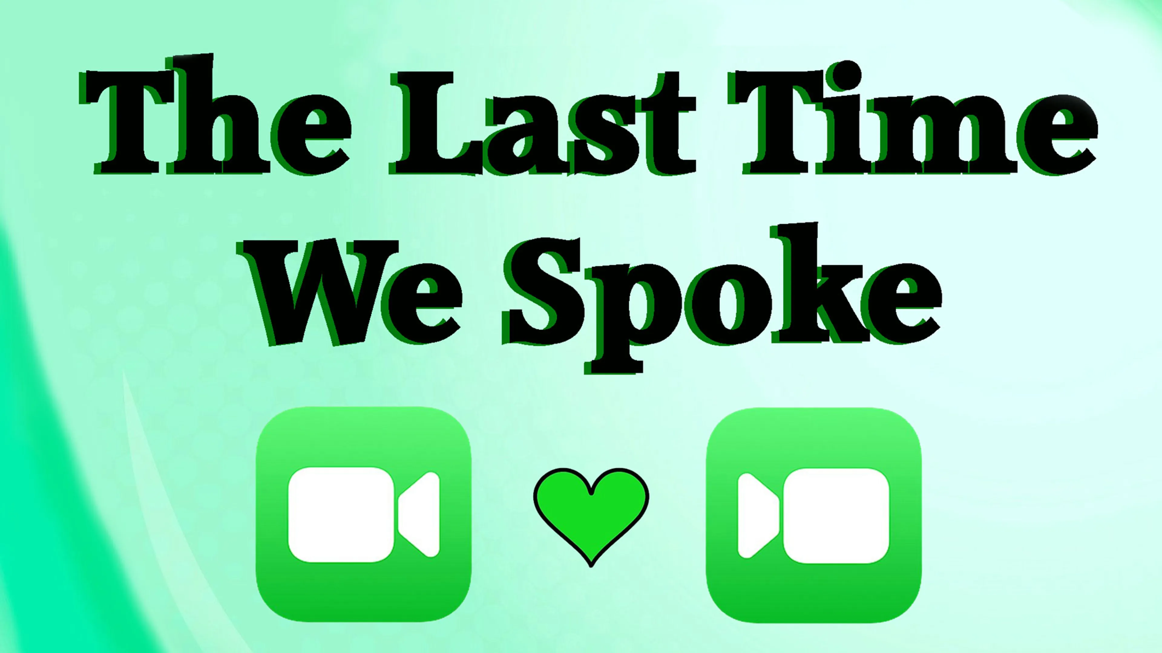 The Last Time We Spoke poster